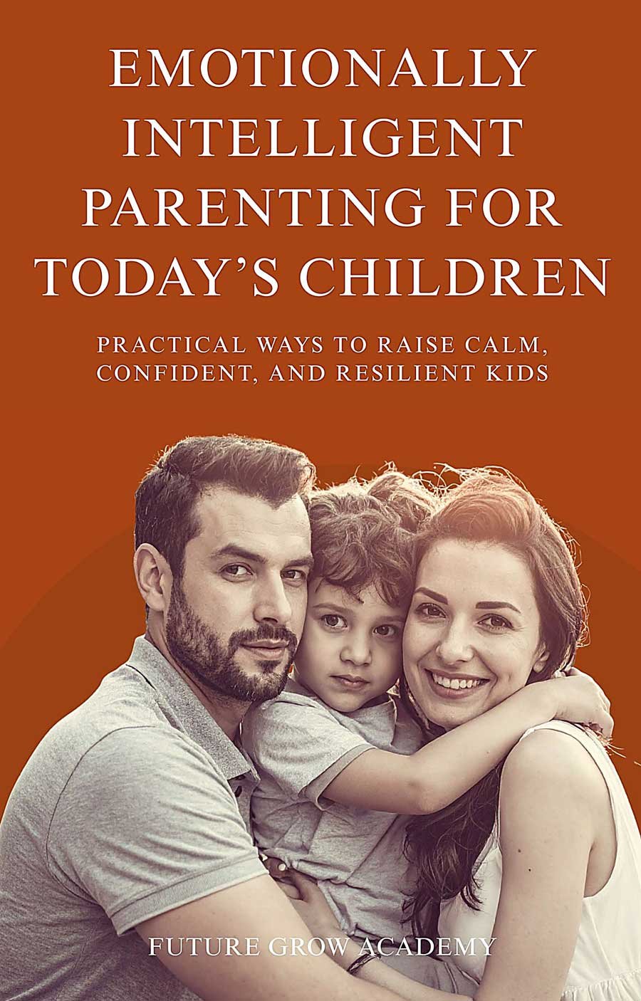 emotionally-intelligent-parenting-for-todays-children