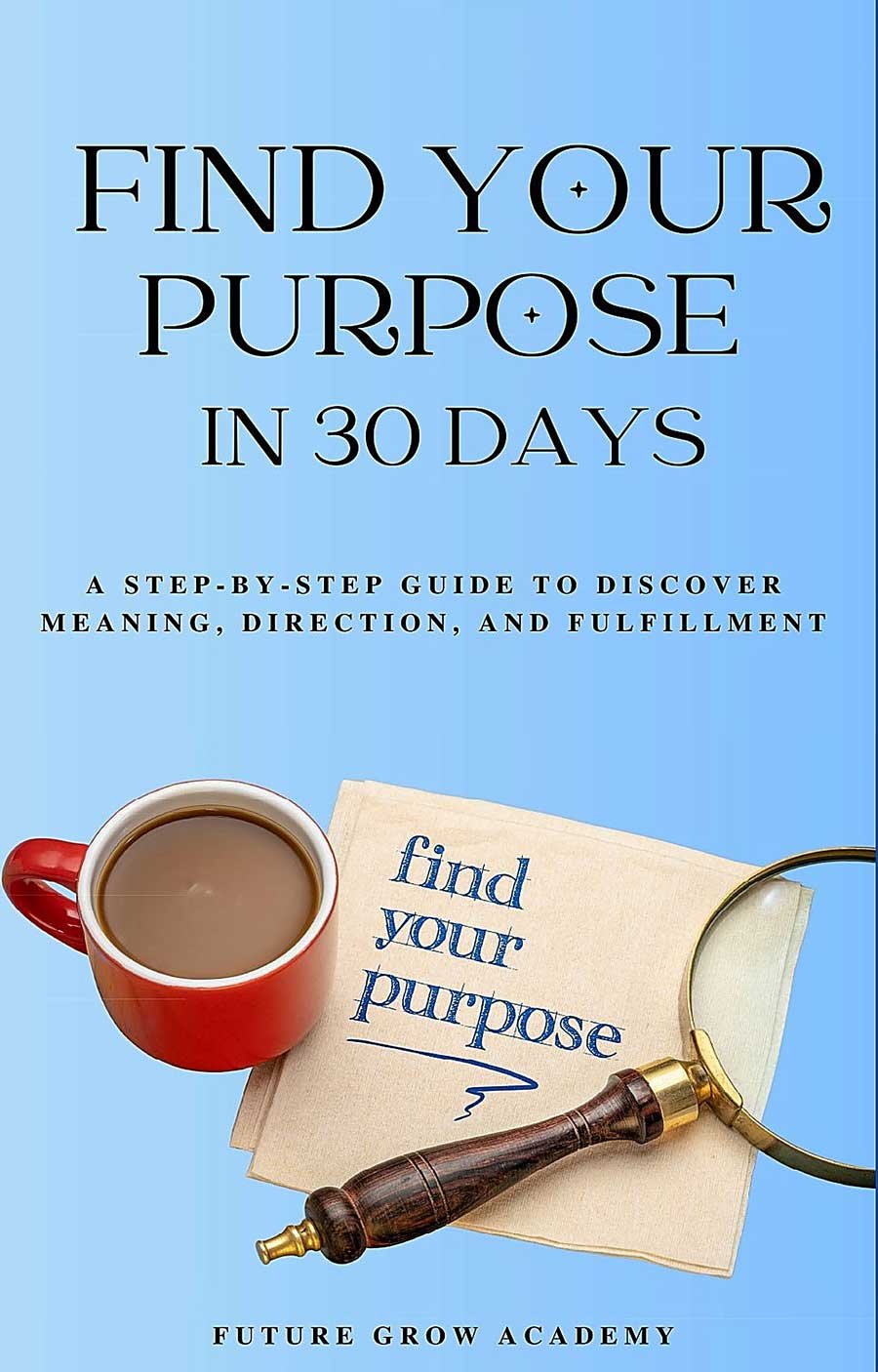 find-your-purpose-in-30-days
